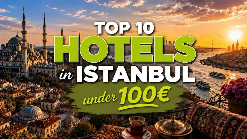 10 Best Budget Hotels Where to Stay in Istanbul